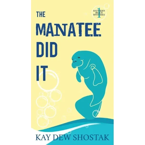 The Manatee Did It - Paperback - iShook Books