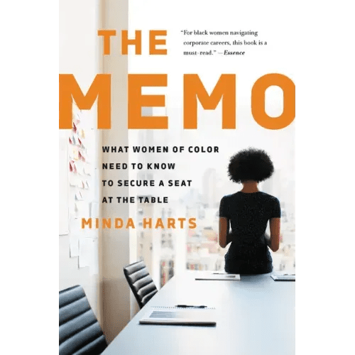 The Memo: What Women of Color Need to Know to Secure a Seat at the Table - Paperback - iShook Books