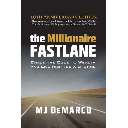 The Millionaire Fastlane: Crack the Code to Wealth and Live Rich for a Lifetime! - Paperback - iShook Books