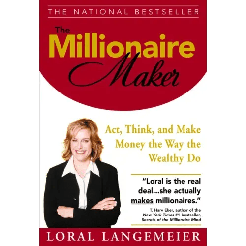 The Millionaire Maker: Act, Think, and Make Money the Way the Wealthy Do - Hardcover - iShook Books