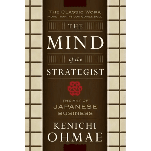 The Mind of the Strategist: The Art of Japanese Business - Paperback - iShook Books