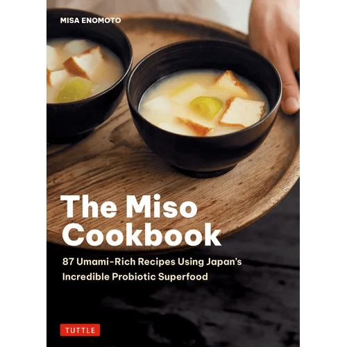 The Miso Cookbook: 87 Umami - Rich Recipes Using Japan's Incredible Probiotic Superfood - Hardcover - iShook Books