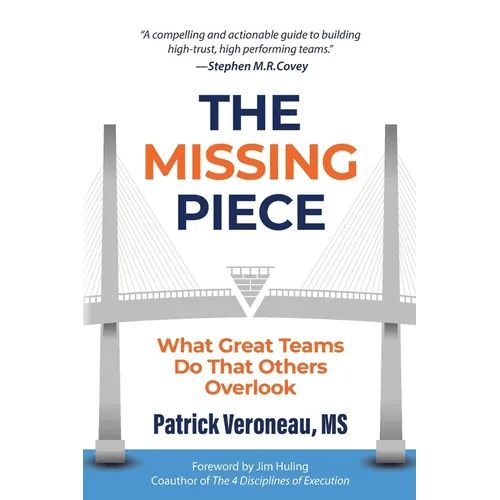 The Missing Piece: What Great Teams Do That Others Overlook - Paperback - iShook Books