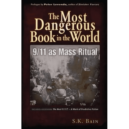 The Most Dangerous Book in the World: 9/11 as Mass Ritual - Paperback - iShook Books