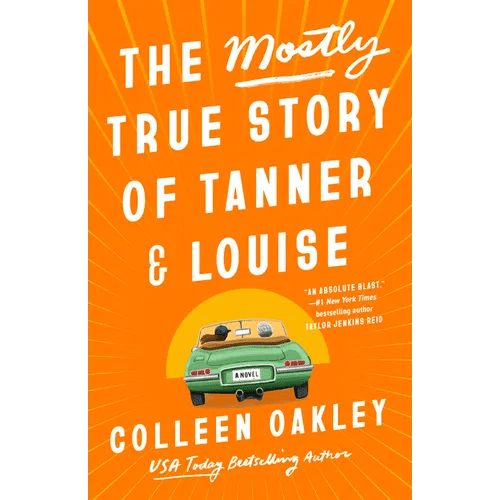 The Mostly True Story of Tanner & Louise - Paperback - iShook Books