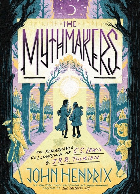 The Mythmakers: The Remarkable Fellowship of C.S. Lewis & J.R.R. Tolkien (a Graphic Novel) - iShook Books