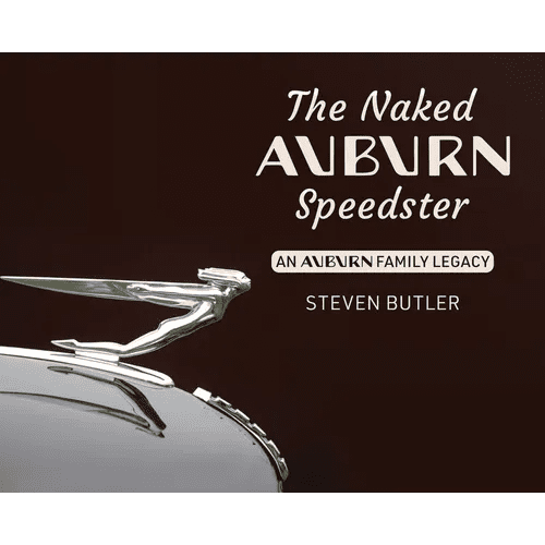 The Naked Auburn Speedster: An Auburn Family Legacy - Hardcover - iShook Books