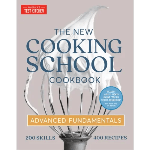 The New Cooking School Cookbook: Advanced Fundamentals - Hardcover - iShook Books