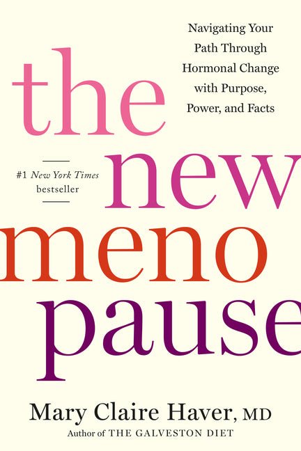 The New Menopause: Navigating Your Path Through Hormonal Change with Purpose, Power, and Facts - iShook Books
