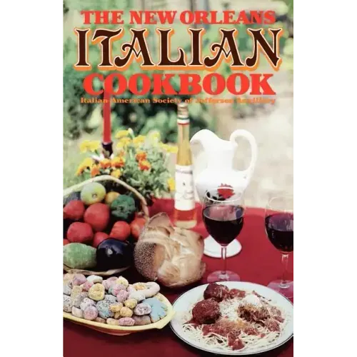 The New Orleans Italian Cookbook - Paperback - iShook Books