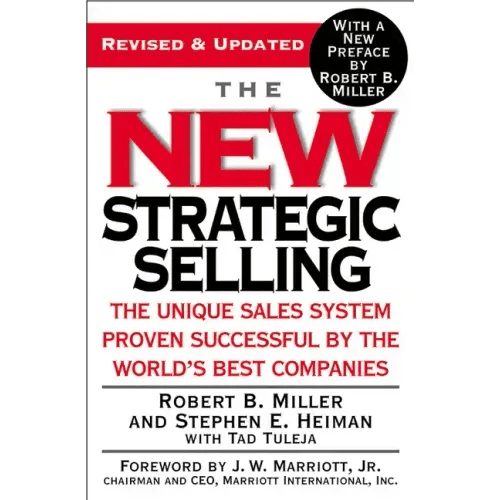 The New Strategic Selling: The Unique Sales System Proven Successful by the World's Best Companies - Paperback - iShook Books