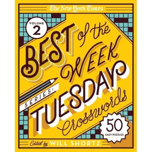 The New York Times Best of the Week Series 2: Tuesday Crosswords: 50 Easy Puzzles - Spiral - iShook Books