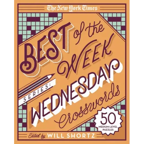 The New York Times Best of the Week Series: Wednesday Crosswords: 50 Medium - Level Puzzles - Spiral - iShook Books