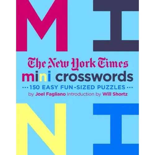 The New York Times Mini Crosswords, Volume 3: 150 Easy Fun - Sized Puzzles - Paperback - iShook Books