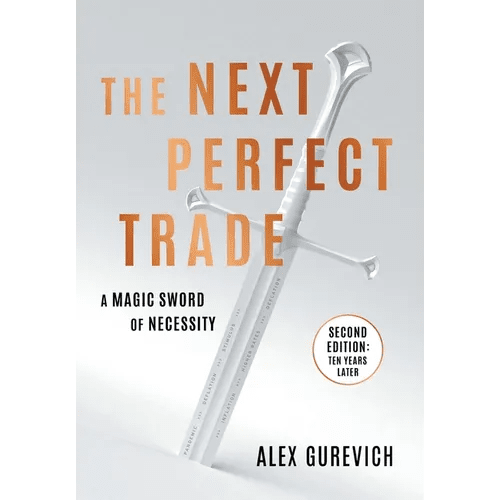 The Next Perfect Trade: A Magic Sword of Necessity - Hardcover - iShook Books
