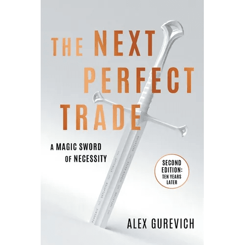 The Next Perfect Trade: A Magic Sword of Necessity - Paperback - iShook Books