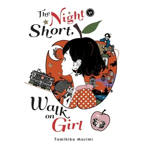 The Night Is Short, Walk on Girl - Hardcover - iShook Books