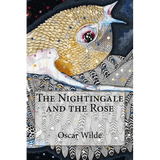 The Nightingale and the Rose Oscar Wilde - Paperback - iShook Books
