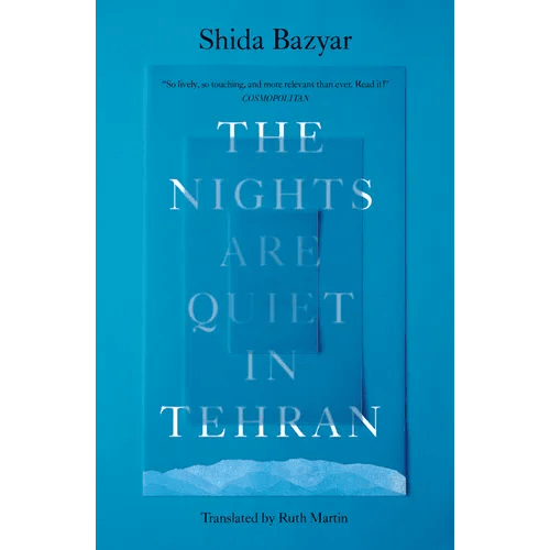 The Nights Are Quiet in Tehran - Paperback - iShook Books