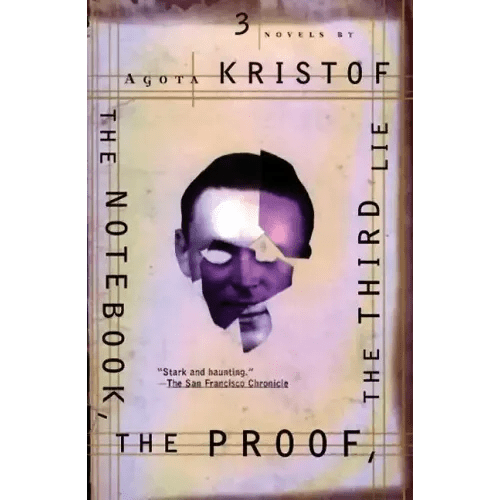 The Notebook, the Proof, the Third Lie: Three Novels - Paperback - iShook Books