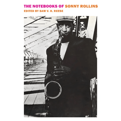 The Notebooks of Sonny Rollins - Paperback - iShook Books