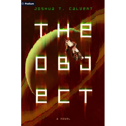 The Object: A Hard Sci - Fi Novel - Paperback - iShook Books