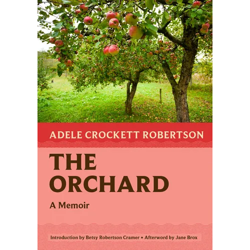 The Orchard: A Memoir - Paperback - iShook Books