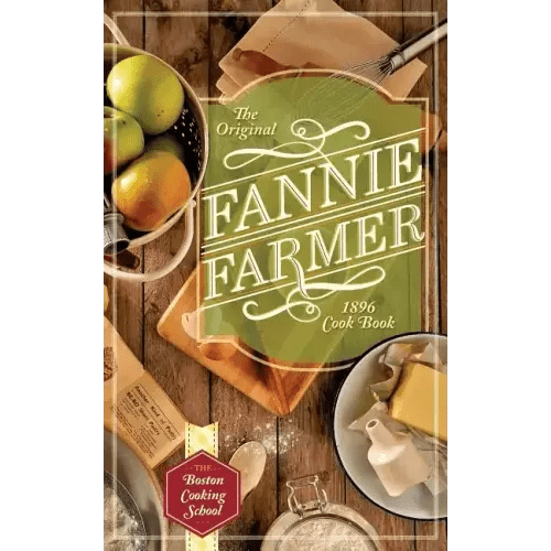 The Original Fannie Farmer 1896 Cookbook: The Boston Cooking School - Paperback - iShook Books