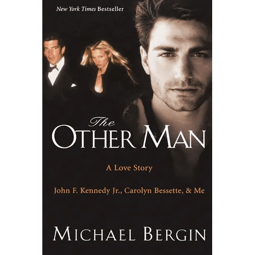The Other Man: John F. Kennedy Jr., Carolyn Bessette, and Me - Paperback - iShook Books