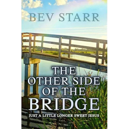 The Other Side of the Bridge - Paperback - iShook Books