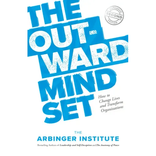 The Outward Mindset: Seeing Beyond Ourselves - Paperback - iShook Books