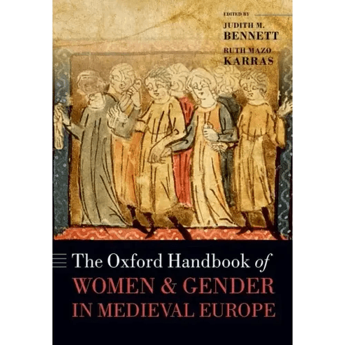 The Oxford Handbook of Women and Gender in Medieval Europe - Paperback - iShook Books