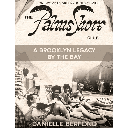 The Palms Shore Club: A Brooklyn Legacy by the Bay - Hardcover - iShook Books