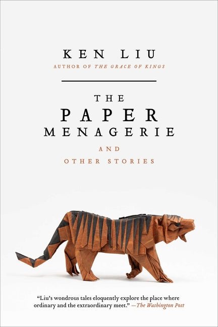 The Paper Menagerie and Other Stories - iShook Books