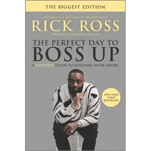 The Perfect Day to Boss Up: A Hustler's Guide to Building Your Empire - Paperback - iShook Books