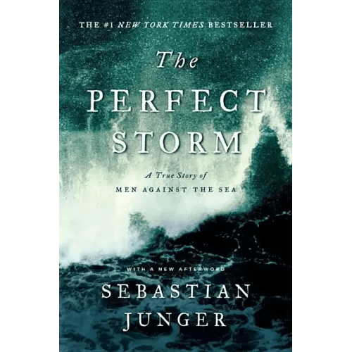 The Perfect Storm: A True Story of Men Against the Sea - Paperback - iShook Books