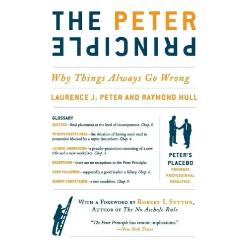 The Peter Principle: Why Things Always Go Wrong - Paperback - iShook Books