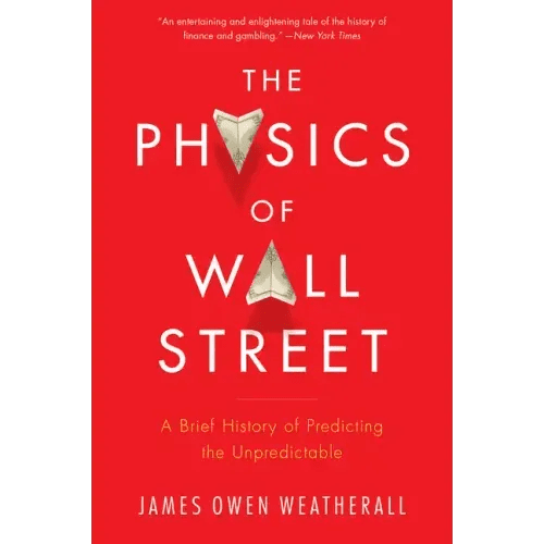 The Physics of Wall Street - Paperback - iShook Books