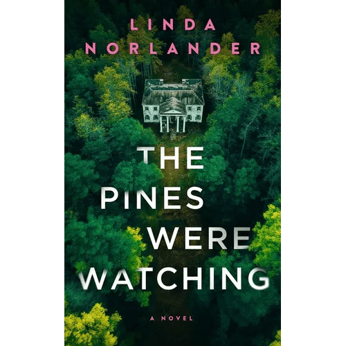The Pines Were Watching - Paperback - iShook Books