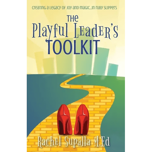 The Playful Leader's Toolkit - Paperback - iShook Books