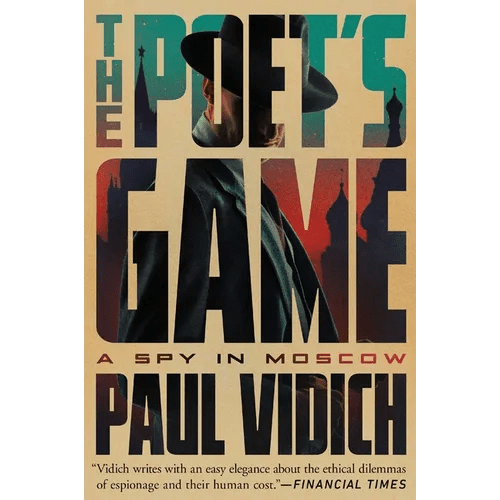 The Poet's Game: A Spy in Moscow - Hardcover - iShook Books