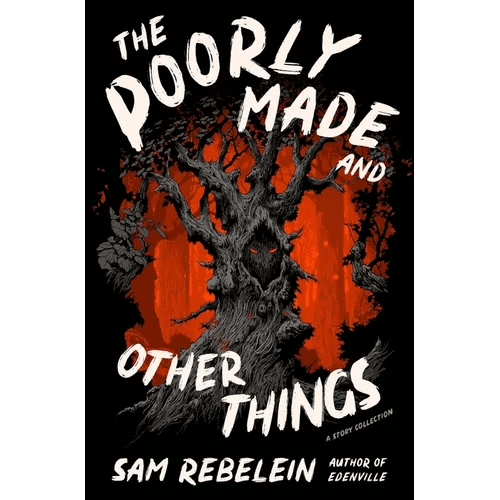 The Poorly Made and Other Things: A Story Collection - Paperback - iShook Books