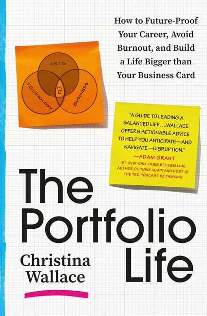 The Portfolio Life: How to Future-Proof Your Career, Avoid Burnout, and Build a Life Bigger Than Your Business Card - iShook Books