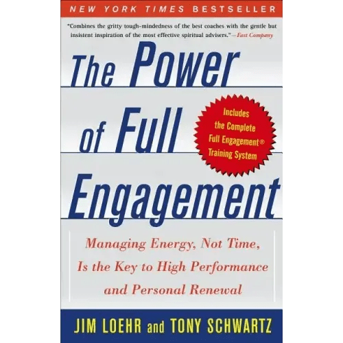 The Power of Full Engagement: Managing Energy, Not Time, Is the Key to High Performance and Personal Renewal - Paperback - iShook Books