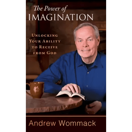 The Power of Imagination: Unlocking Your Ability to Receive from God - Hardcover - iShook Books