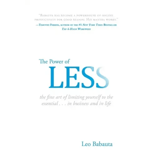The Power of Less: The Fine Art of Limiting Yourself to the Essential...in Business and in Life - Hardcover - iShook Books