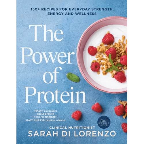 The Power of Protein: 150+ Recipes for Everyday Strength, Energy and Wellness - Paperback - iShook Books
