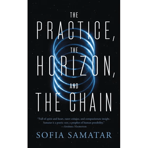 The Practice, the Horizon, and the Chain - Paperback - iShook Books