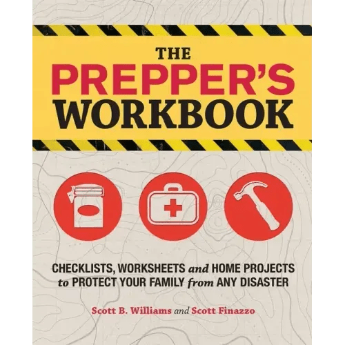 The Prepper's Workbook: Checklists, Worksheets, and Home Projects to Protect Your Family from Any Disaster - Paperback - iShook Books
