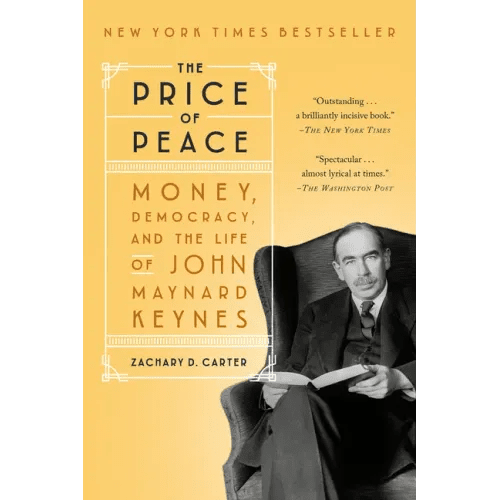 The Price of Peace: Money, Democracy, and the Life of John Maynard Keynes - Paperback - iShook Books